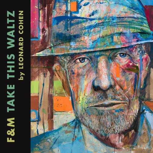 Stream Take This Waltz (Leonard Cohen) by Fandmtheband | Listen online for  free on SoundCloud