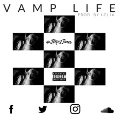 @JMo2Times | Vamp Life | Prod. By Helix