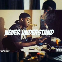 Never Understand - LT Ft BrayZe (Prod. By Denis The Producer)