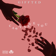 Giffted - Can't Save You (Prod. by ScandiBeats)