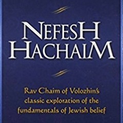 Nefesh Hachaim #2: Four Understandings of Tzelem Elokim
