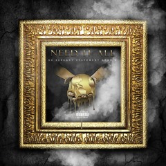 "Need It All" (Audio) - Statement, Shon B, So Elegant (Prod. So Elegant)