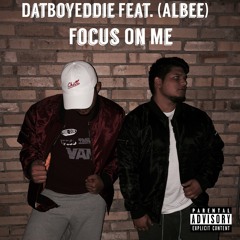 Focus On Me (Feat. ALBEE)
