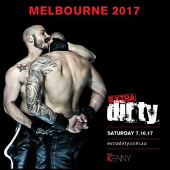 EXTRA DIRTY / Melbourne 2017
