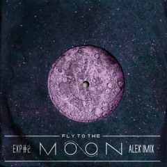 FTTM | EXP#2 | ALEX iM!X