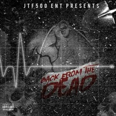 05.FLY FT KDAWG&ROB BACKFROMTHEDEAD JTF500ENT