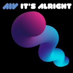 AIV - It's Alright (original mix)