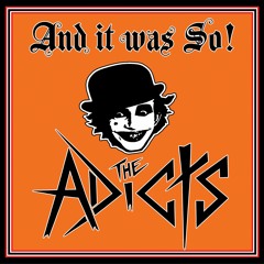 The Adicts - Picture The Scene