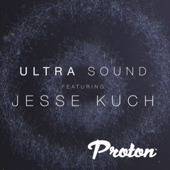 Ultra Sound 19 featuring Jesse Kuch [Nov 2017]