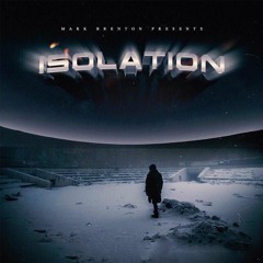 Mark Brenton - Isolation (Original Mix)