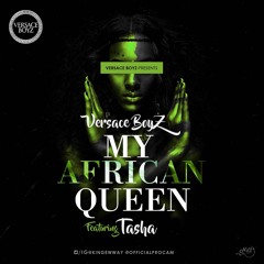 Versace Boyz - My African Queen
