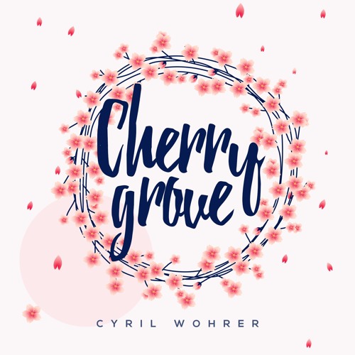 Cherry Grove (feat. Chaitanya Chintamani)
