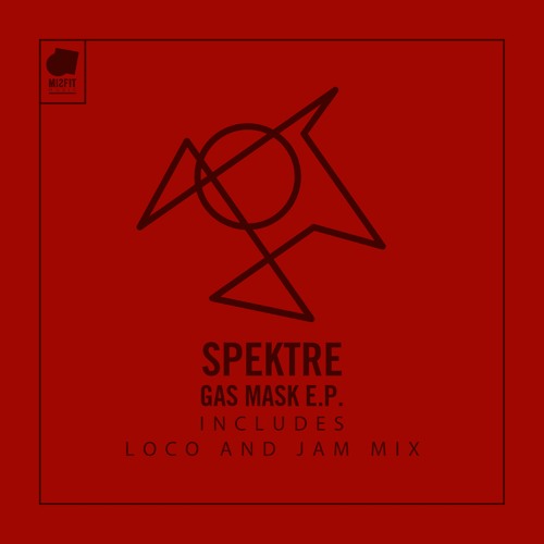 Spektre - Gas Mask (Loco & Jam Remix)