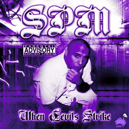 SPM - When Devils Strike [Chopped & Screwed] PhiXioN