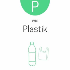 P ➳ Plastik | NachhaltigkeitsABC | facebooklive #16