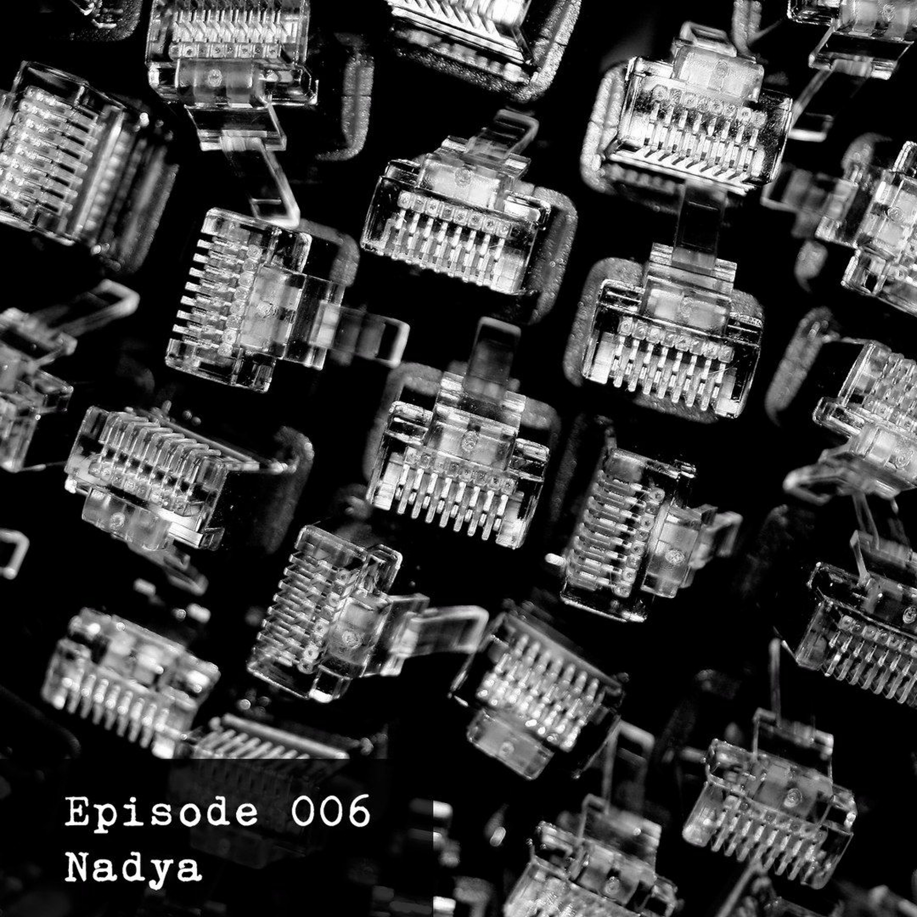 Nadya (RU) - Techno Podcast