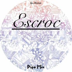 Pipo Escroc Promo1