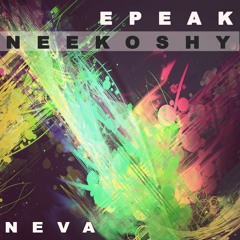 Neekoshy - Neva (Epeak beat)