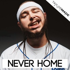 Never Home | Post Malone x 21 Savage Type Beat Instrumental