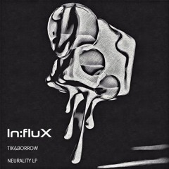 PREMIERE: Tik&Borrow Feat Tengu - Come Selecta [Forthcoming In:flux Audio 20th November]