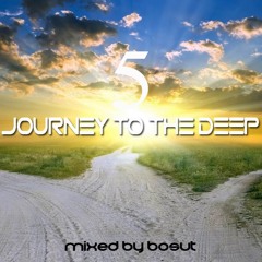 Journey to the DEEP 5 - MiXeD by BOSUT