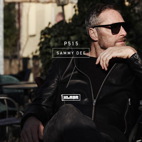 XLR8R Podcast 515: Sammy Dee