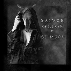 Saivor - CHILDREN ft. Si-Moon