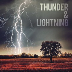 Thunder &. Lightning