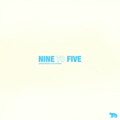 Nine To Five w/ Ian Rivera