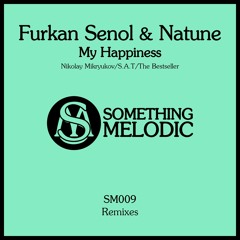 Furkan Senol & Natune - My Happiness (Nikolay Mikryukov Remix)