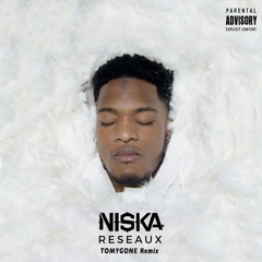 Niska - Réseaux (TOMYGONE Remix)