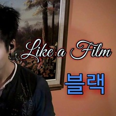 Male Version ENG - Like A Film | 블랙 (Black) OST Part.2