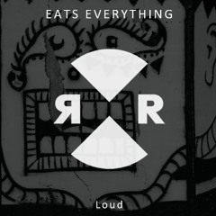Premiere: Eats Everything 'LOUD'