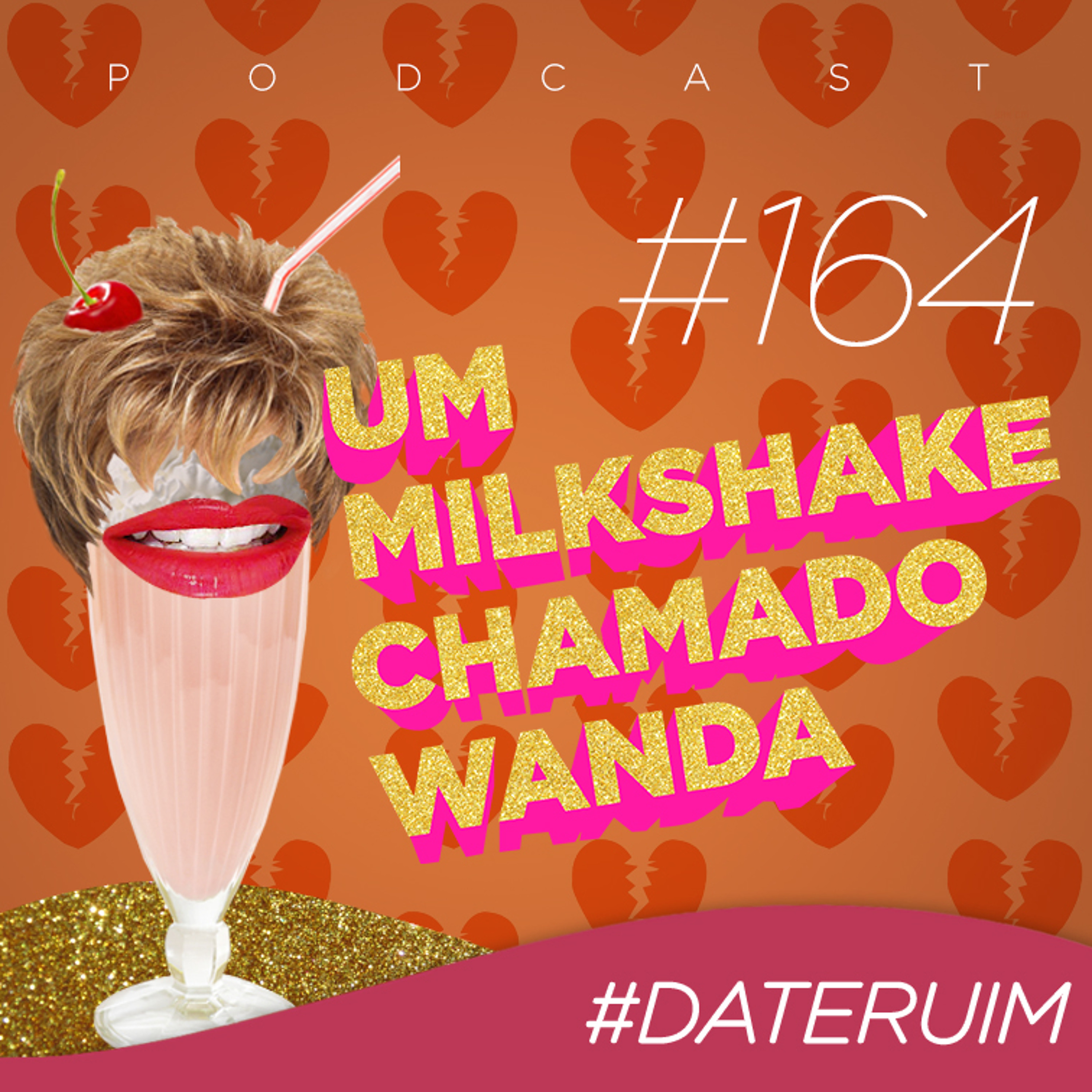 Um Milkshake Chamado Wanda