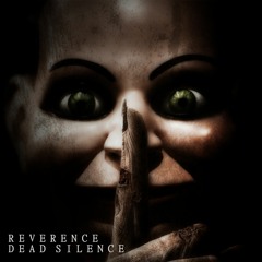 Reverence - Dead Silence (Original Mix) Free Download