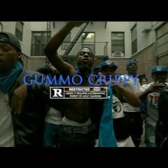 GUMMO CRIPPY -  Poppa Da Don X Sha Mula