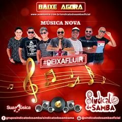Deixa Fluir - Sindicato do Samba