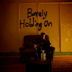 Barely Holding On (ft. Sophia Hughes)