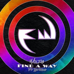Wolfi3 - Find A Way (Ft. Lostchild)