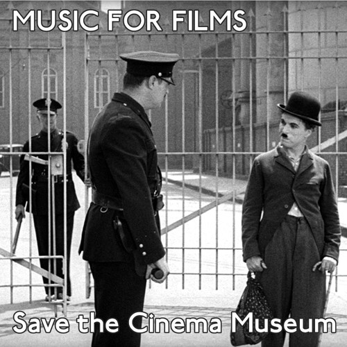 Music for Films - For Future Viewing - Saving the Cinema Museum
