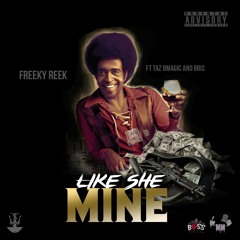 Like She Mine (Newmix)