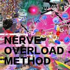 Nerve - Overload Method #1