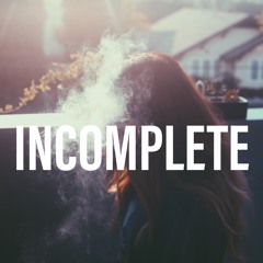 incomplete