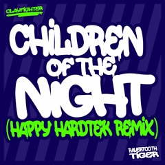 Clayfighter - Children Of The Night (Happy Hardtek Remix) [Free DL]