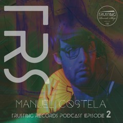 Manuel Costela  - TRS Podcast Episode 2
