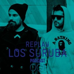 Replay Podcast Series 001 - Los Suruba (April 2014)