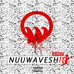 Binkz - Nuuwaveshii