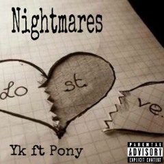 Nightmares ft. Pony