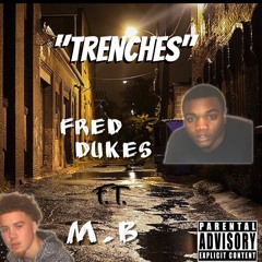 Trenches - ft MB