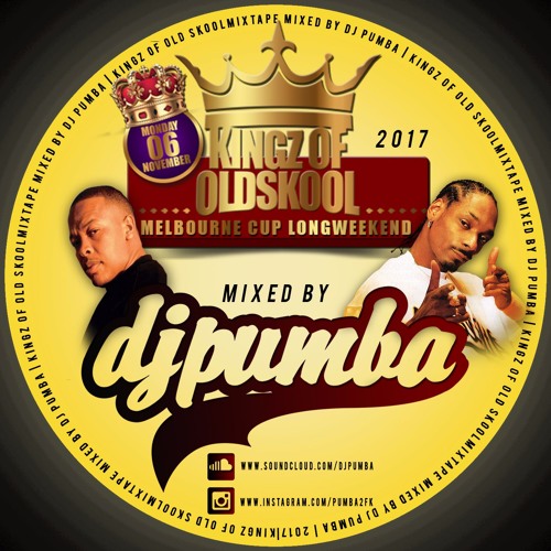 Stream KINGZ OF OLDSKOOL MIXTAPE (SNIPPET) MIXED BY DJ PUMBA by Dj ...